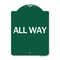Signmission Designer Series Sign-All Way, Green & White Aluminum Architectural Sign, 18" x 24", GW-1824-24407 A-DES-GW-1824-24407 - alternate 1